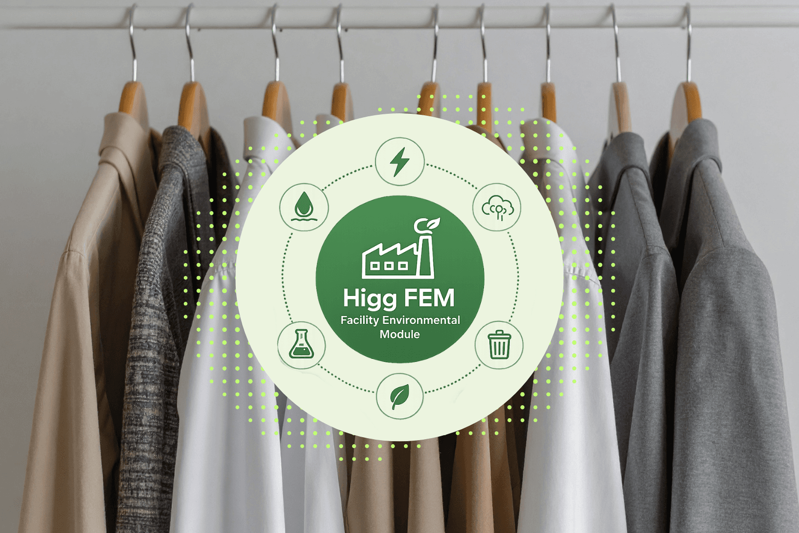How Fashion Brands Can Use the Higg FEM to Strengthen Their Scope 3 Carbon Data
