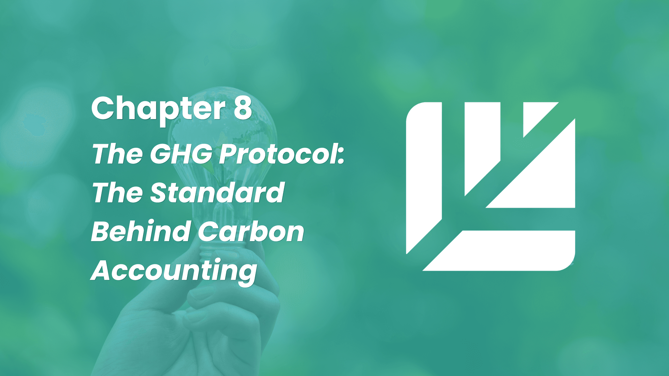 The GHG Protocol: The Standard Behind Carbon Accounting