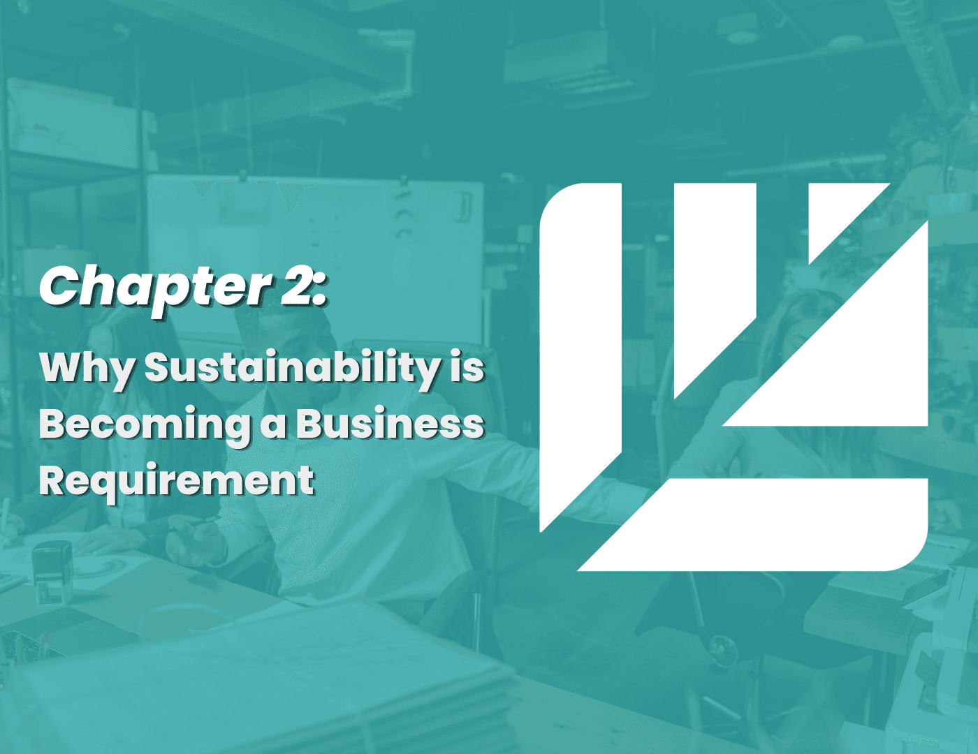 Why Sustainability Is Becoming a Business Requirement